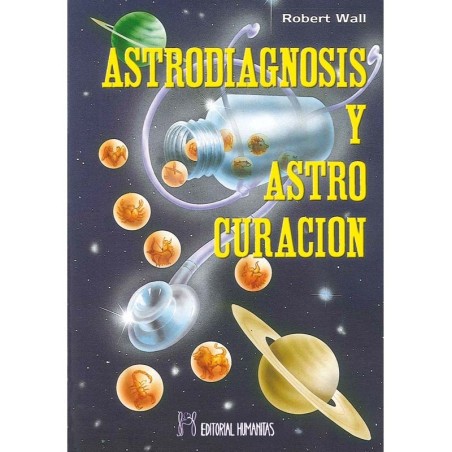 portada del libro Astrodiagnosis y astrocuracion portada del libro Astrodiagnosis y astrocuracion