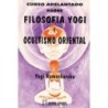 portada del libro Curso adelantado sobre filosofia yogi y ocultismo oriental