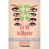 portada del libro Lo que el ojo no ve